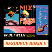 MIX 2025 Digital Resource Bundle