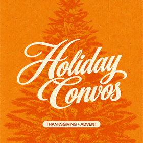Whole Hearted Gratefulness | Holiday Convos