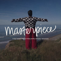 Masterpiece | A High School Lesson on Finding Identity, Belonging, and Purpose